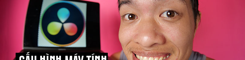 Máy tính yếu quá có chạy nổi Daivnci Resolve không ?